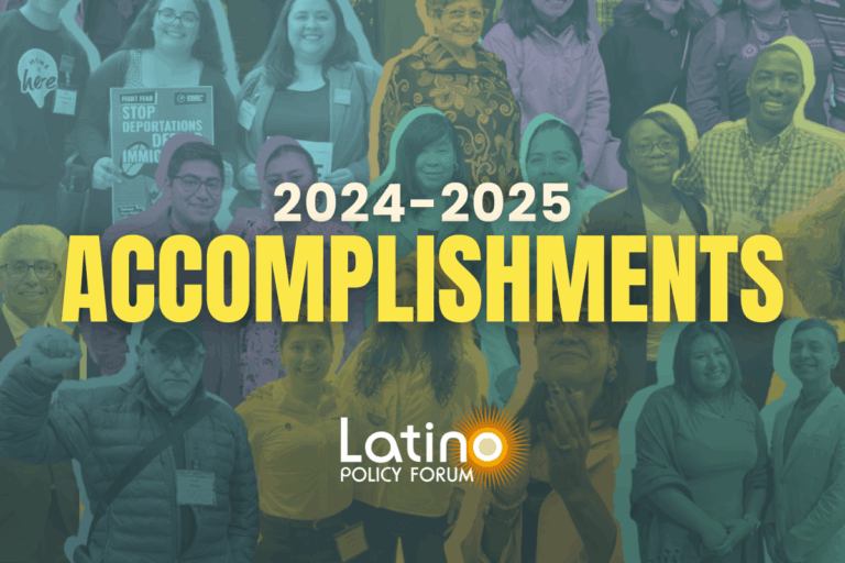 Graphic featuring the text “2024–2025 Accomplishments” and the Latino Policy Forum logo over a collage of community members at various events.